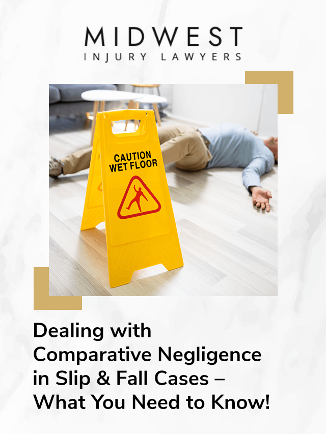 Dealing with Comparative Negligence in Slip & Fall Cases