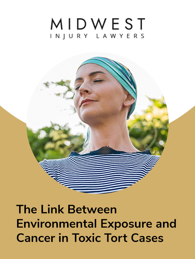 Toxic Tort Cases - Link Between Environmental Exposure and Cancer