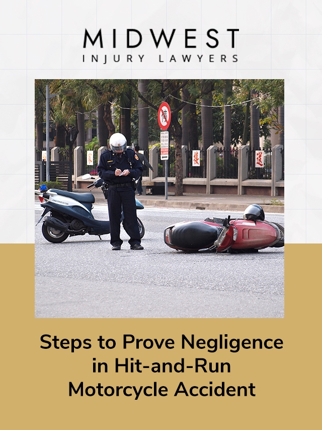 Steps to Prove Negligence in Hit-and-Run Motorcycle Accident